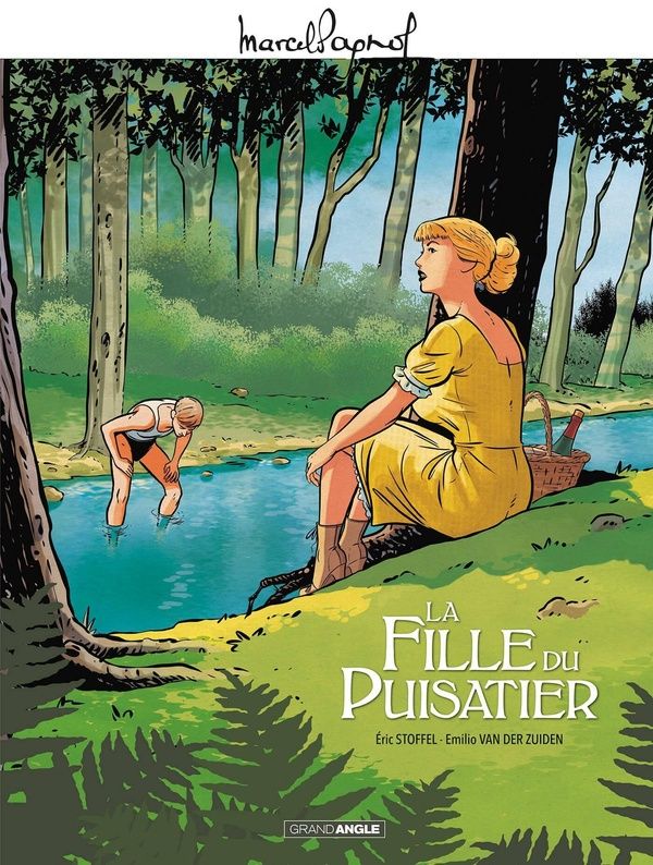 couverture d el'album la Fille du Puisatier d'après Pagnol, de Stoffel et Van Der Zuiden - éditions Grand Angle